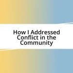 How I Addressed Conflict in the Community