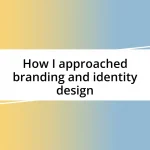 How I approached branding and identity design