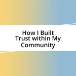 How I Built Trust within My Community