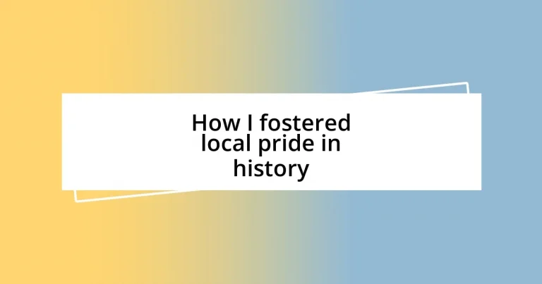 How I fostered local pride in history