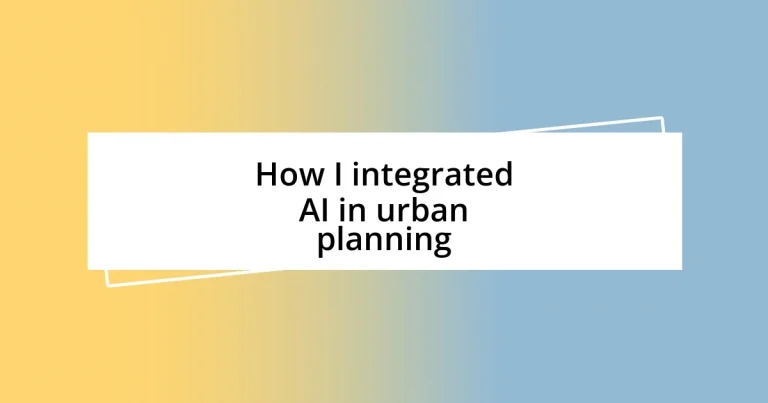 How I integrated AI in urban planning