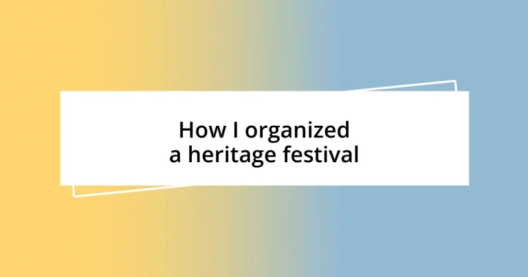 How I organized a heritage festival