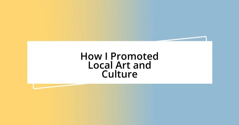 How I Promoted Local Art and Culture