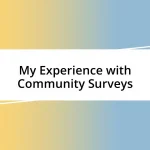 My Experience with Community Surveys