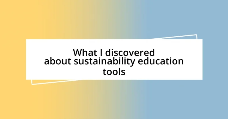 What I discovered about sustainability education tools