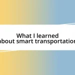 What I learned about smart transportation