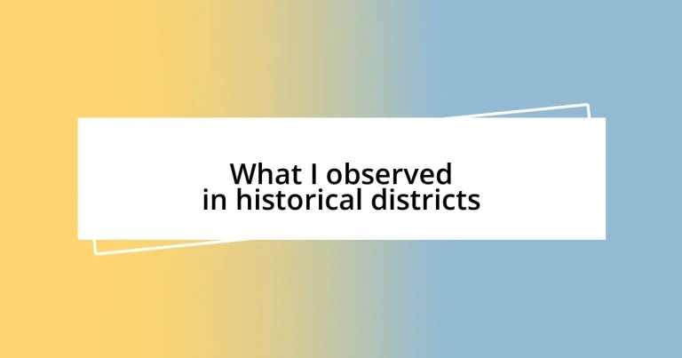 What I observed in historical districts