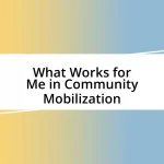 What Works for Me in Community Mobilization